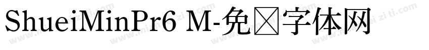 ShueiMinPr6 M字体转换